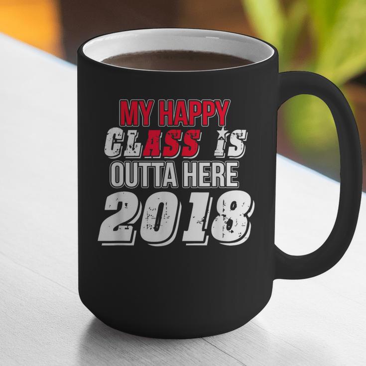 My Happy Class Is Outta Here 2018 Graduation Graphic Print Coffee Mug