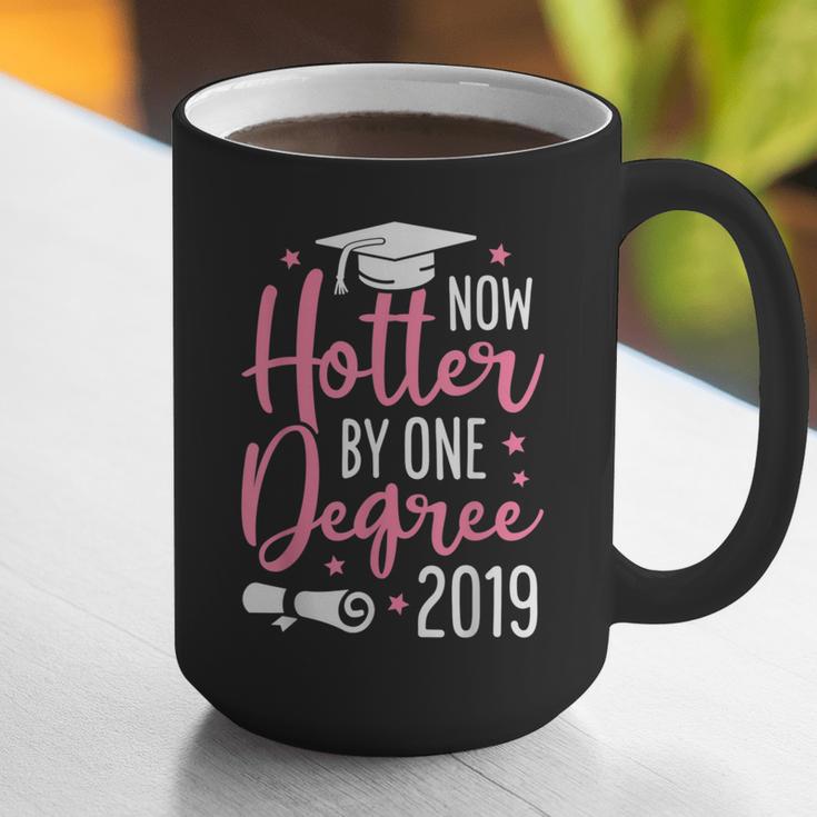 Now Hotter By One Degree 2019Shirt Graduation Graphic Print Coffee Mug