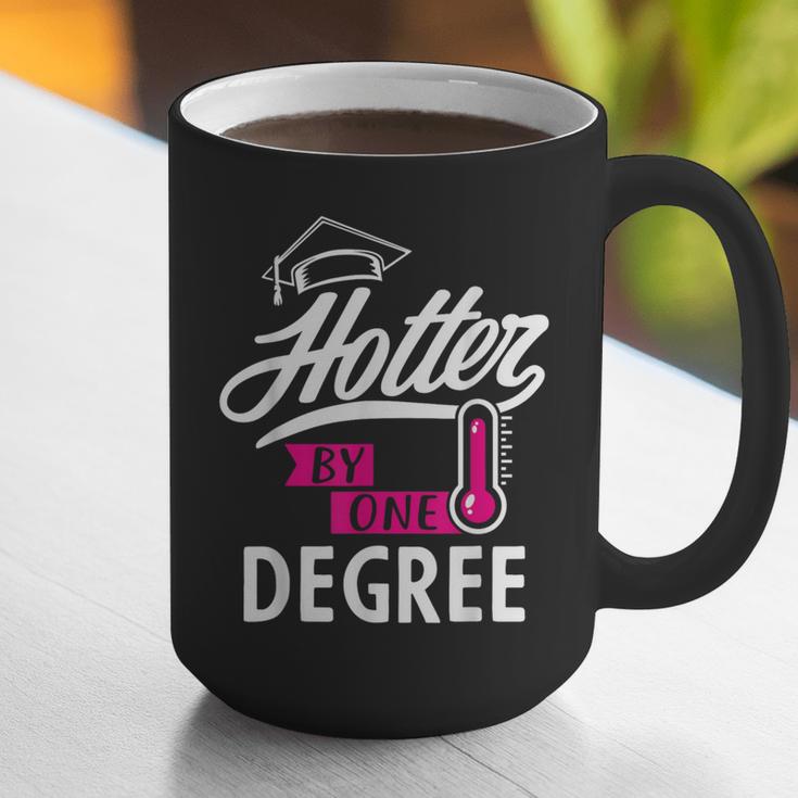 Hotter By One Degree Graduation Graphic Print Coffee Mug