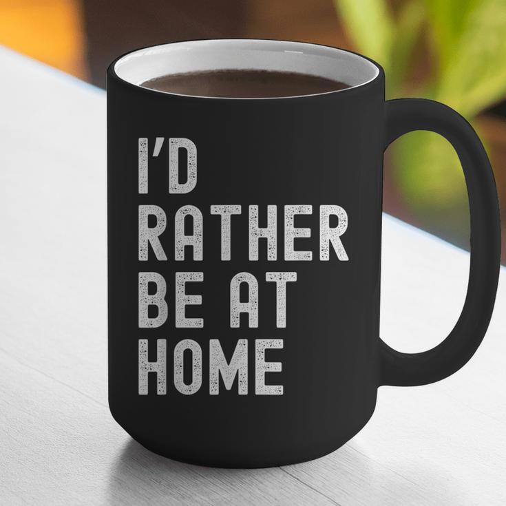 I'd Rather Be At Home Antisocial Introvert Tee Graphic Print Coffee Mug I'd Rather Be At Home Antisocial Introvert Tee Graphic Print Coffee Mug