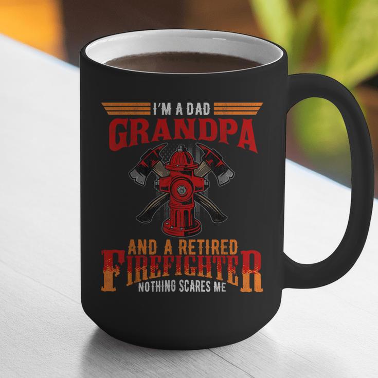 I'm Dad Grandpa Retired Firefighter Nothing Scares Me Graphic Print Coffee Mug