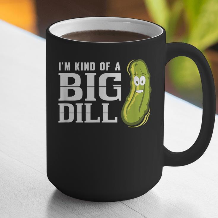 I'm Kind Of a Big Dill Graduation Shirt Graphic Print Coffee Mug