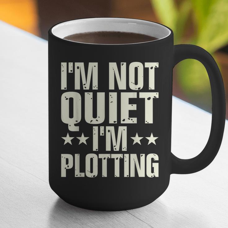 I'm Not Quiet I'm Plotting I Introvert Graphic Print Coffee Mug I'm Not Quiet I'm Plotting I Introvert Graphic Print Coffee Mug