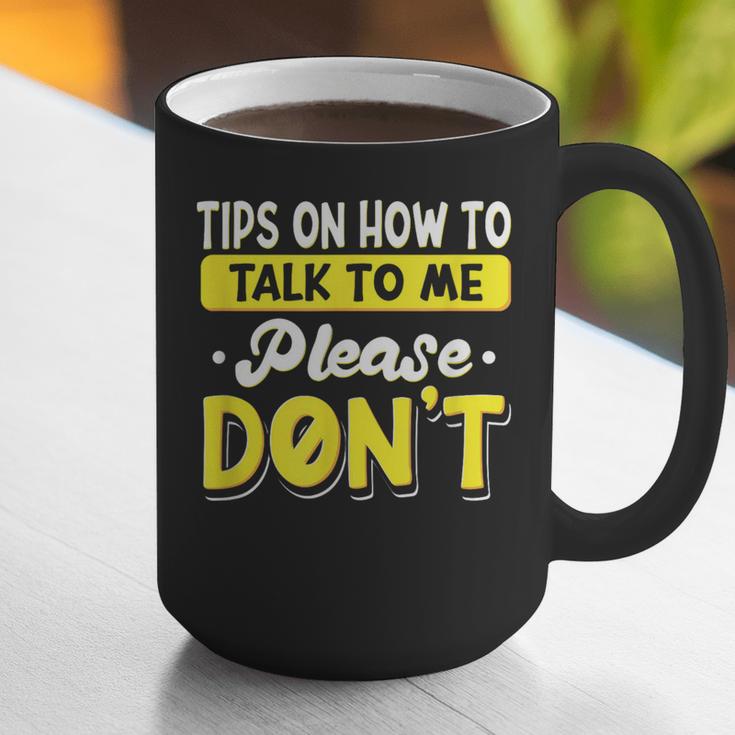 Introvert Tips On How To Talk To Me Please Don't Antisocial Graphic Print Coffee Mug Introvert Tips On How To Talk To Me Please Don't Antisocial Graphic Print Coffee Mug