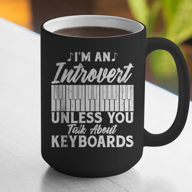 Im An Introvert Unless You Talk About Keyboards Player Graphic Print Coffee Mug Im An Introvert Unless You Talk About Keyboards Player Graphic Print Coffee Mug