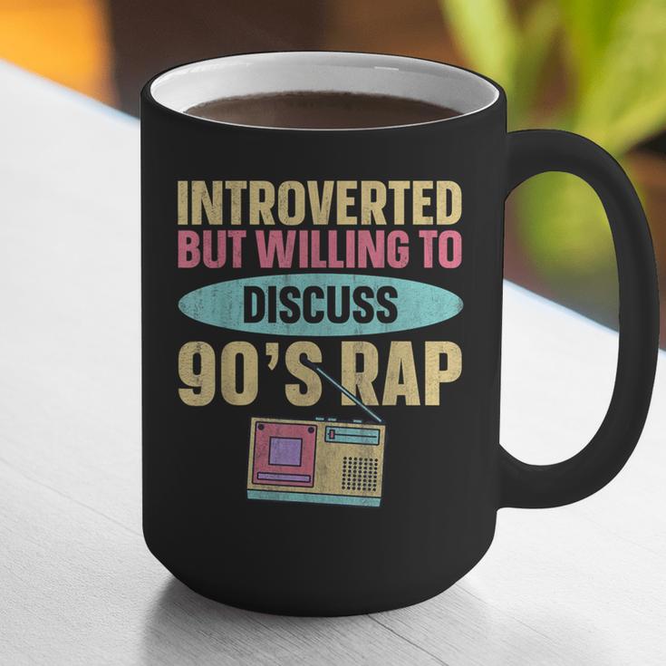 Introverted But Willing To Discuss 90's Rap Graphic Print Coffee Mug Introverted But Willing To Discuss 90's Rap Graphic Print Coffee Mug