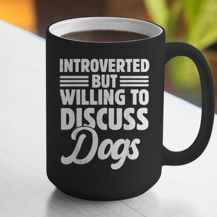 Introverted But Willing To Discuss Dogs Introverts Graphic Print Coffee Mug
