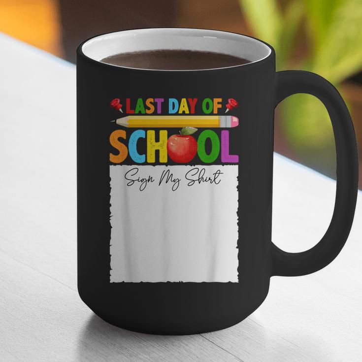 Last Day Of School Sign My Shirt Autograph Graduation Graphic Print Coffee Mug