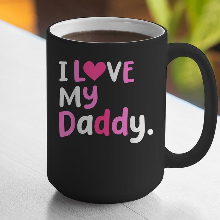 I Love My Daddy Best Dad Ever Father's Day Cool Kids Graphic Print Coffee Mug