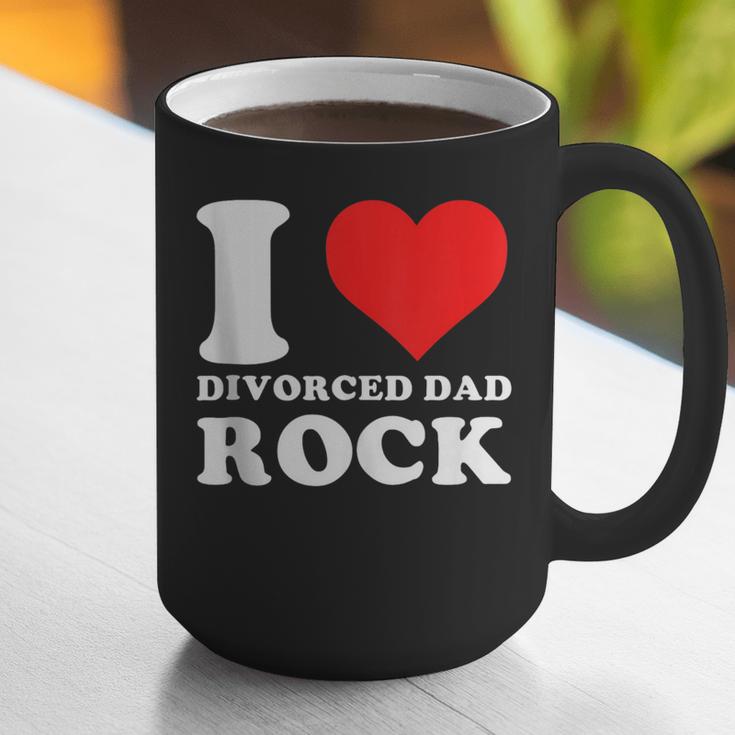 I Love Divorced Dad Rock Quote Graphic Print Coffee Mug
