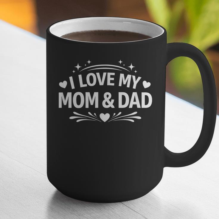 I Love My Mom & Dad Graphic Print Coffee Mug