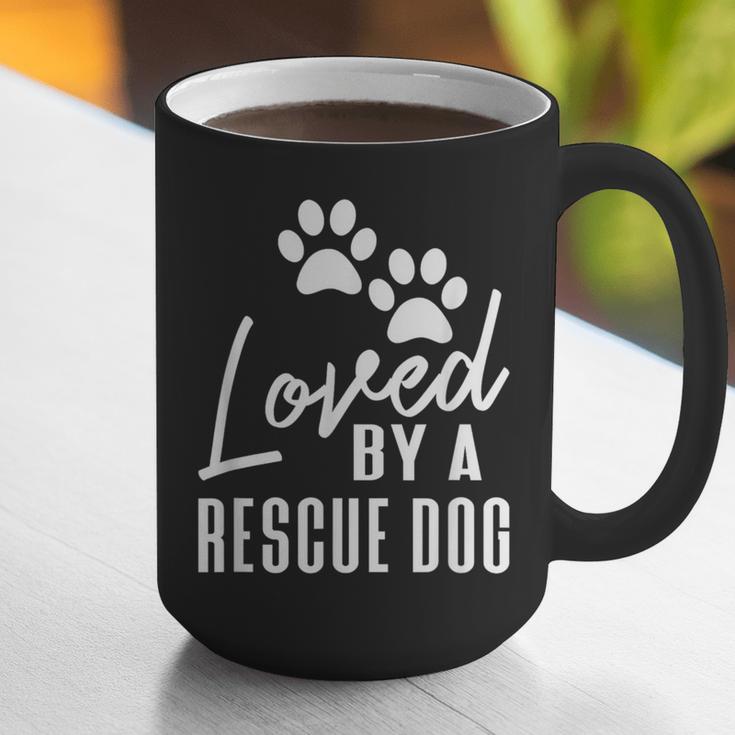 Loved By A Rescue Dog Foster Mom Rescue Dad Graphic Print Coffee Mug Loved By A Rescue Dog Foster Mom Rescue Dad Graphic Print Coffee Mug