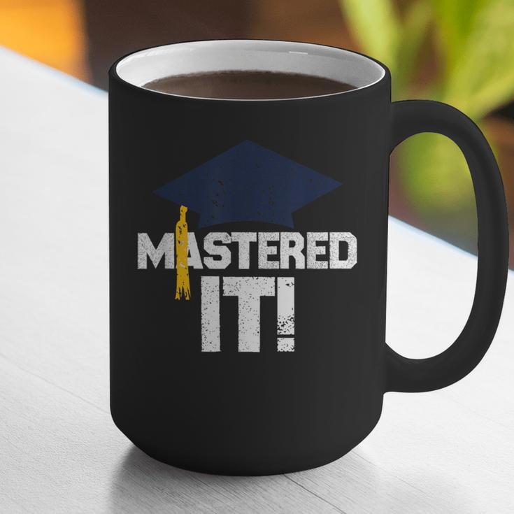 Mastered ItShirt Graduation Men Graduate Graphic Print Coffee Mug