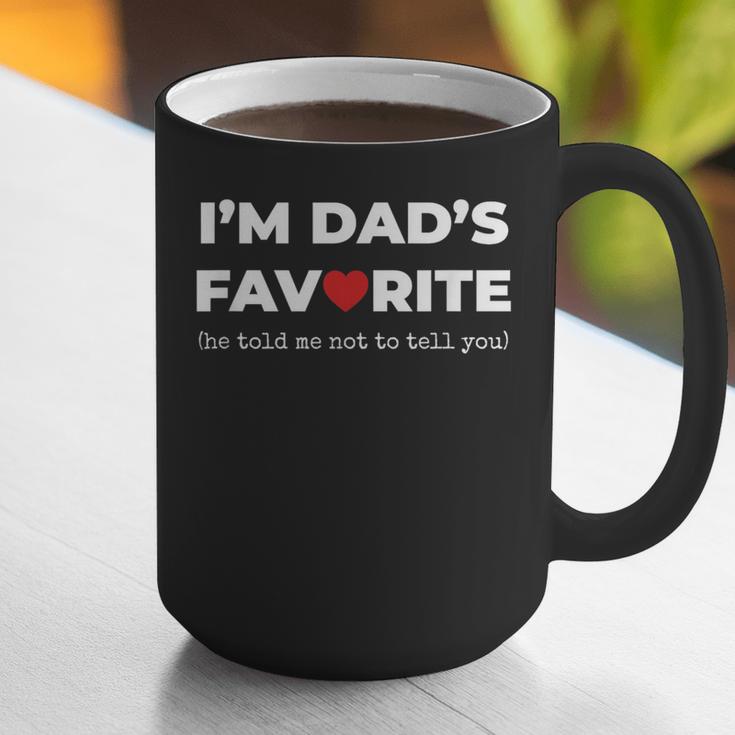 Moms Favorite Son Daughter I'm Dad's Favorite Graphic Print Coffee Mug