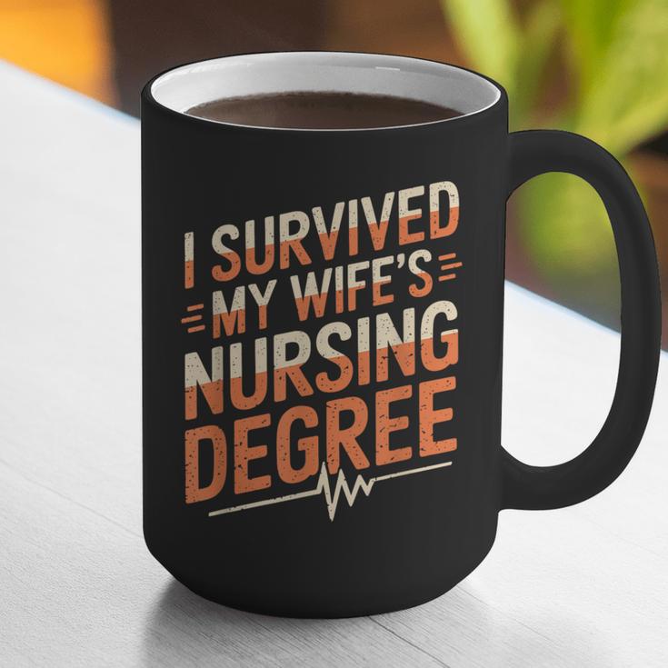 Nurse Graduation I Survived My Wife'S Nursing Degree Nurse Graphic Print Coffee Mug
