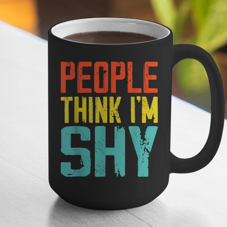 People Think I'm Shy I Introvert Graphic Print Coffee Mug People Think I'm Shy I Introvert Graphic Print Coffee Mug