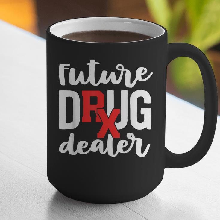 Pharmacist Graduation Pharmacy Future Drug Dealer Graphic Print Coffee Mug