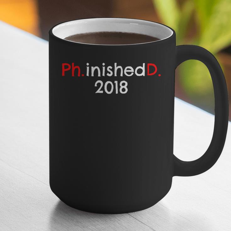 PhD Graduation PhinisheD Finished 2018 Tshirt Graphic Print Coffee Mug