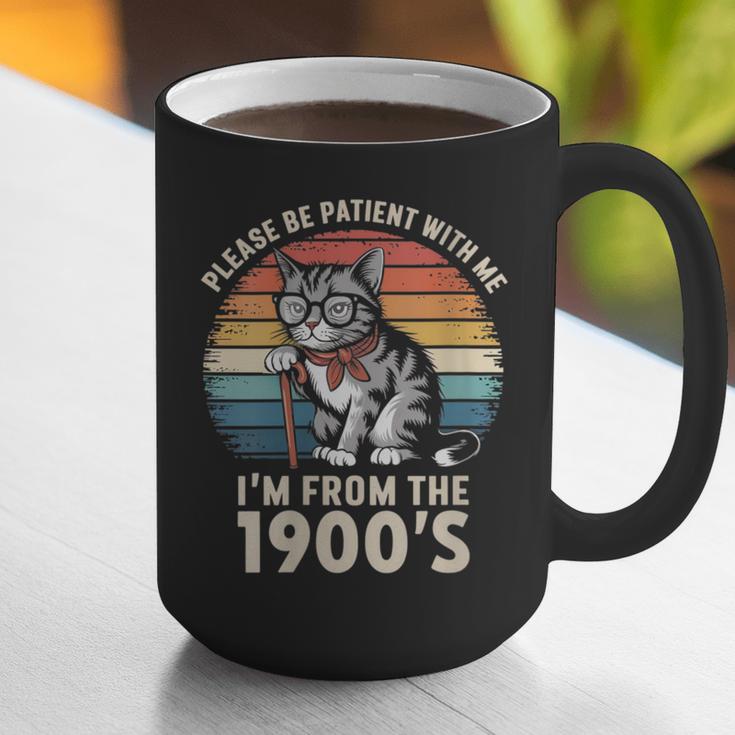 Please Be Patient With Me I'm From The 1900s Cat Graphic Print Coffee Mug Please Be Patient With Me I'm From The 1900s Cat Graphic Print Coffee Mug
