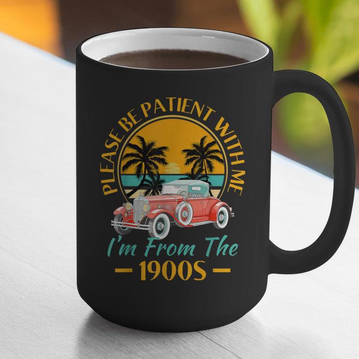 Please Be Patient With Me I'm From The 1900s Classic Car Graphic Print Coffee Mug
