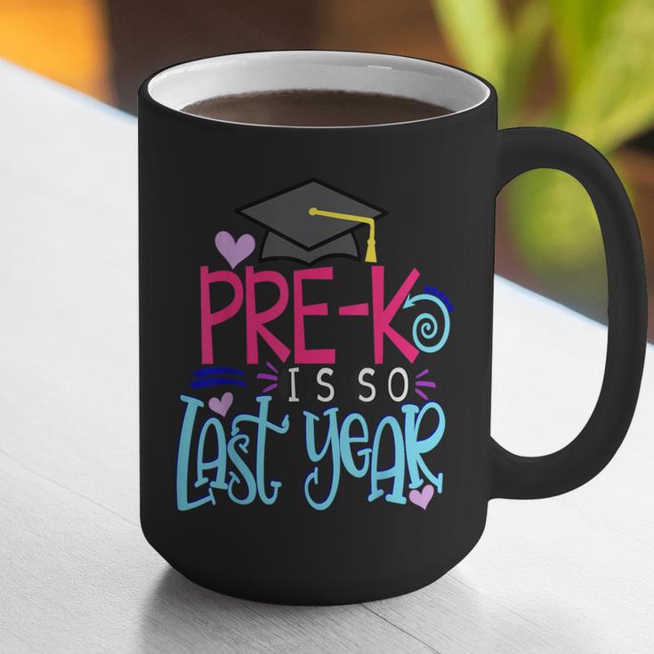 Pre-K Is So First Year Shirt Kids School Graduation Cute Graphic Print Coffee Mug