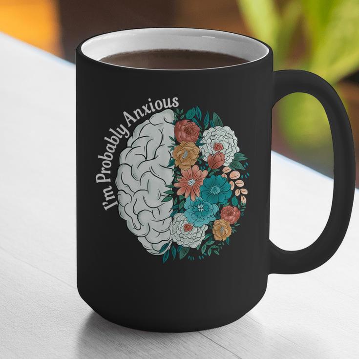Probably Anxious Mental Health Quote Introverts People Graphic Print Coffee Mug Probably Anxious Mental Health Quote Introverts People Graphic Print Coffee Mug