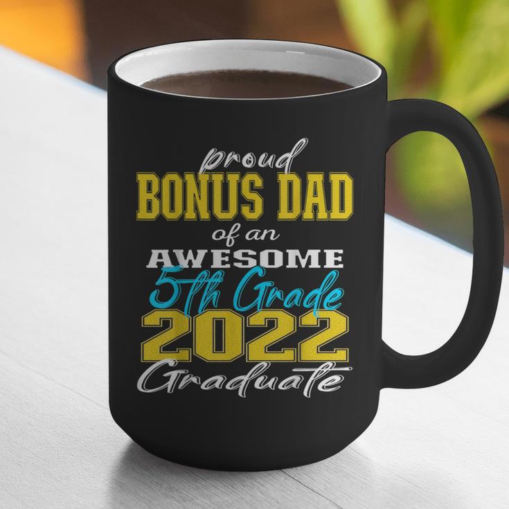 Proud Bonus Dad Of 5th Grade Graduate 2022 Family Graduation Graphic Print Coffee Mug