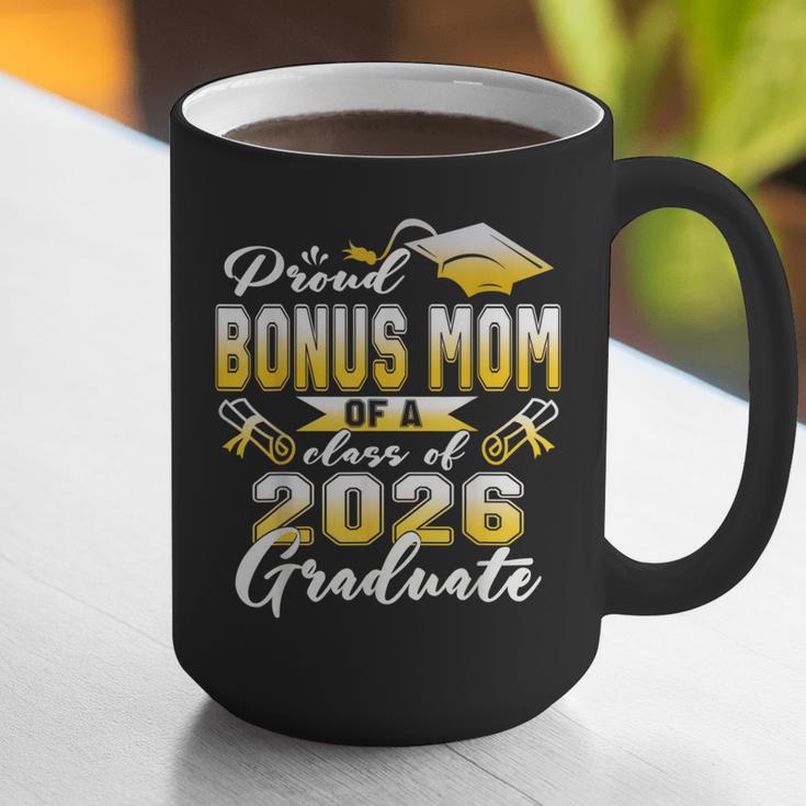 Proud Bonus Mom Of a Class Of 2026 Graduate Graduation 2026 Graphic Print Coffee Mug