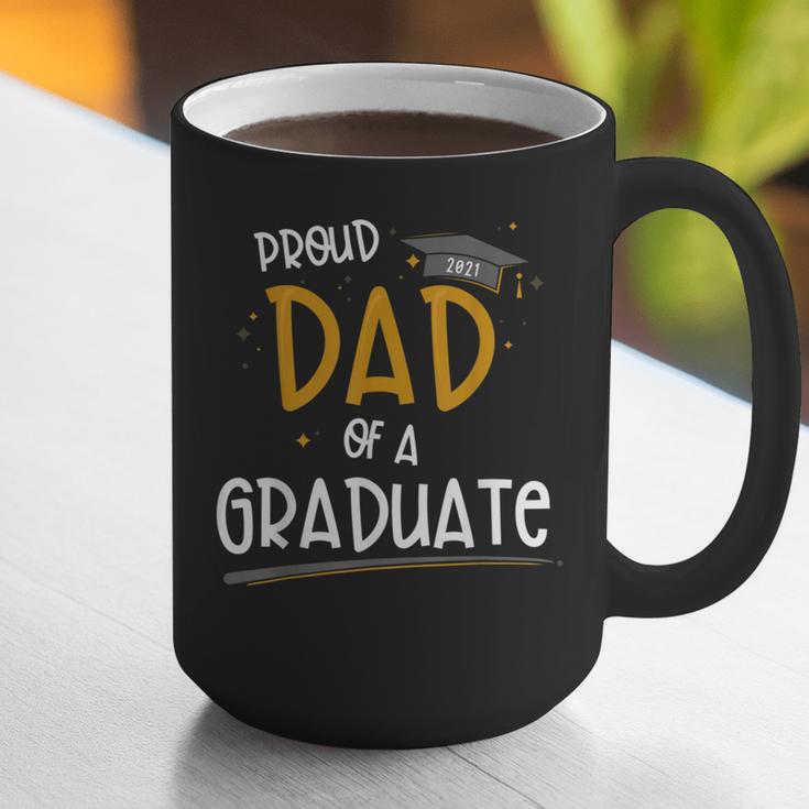 Proud Dad Of A Class Of 2021 Graduate Graduation Graphic Print Coffee Mug