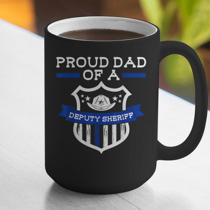 Proud Dad Of a Deputy Sheriff Deputy Sheriff Graphic Print Coffee Mug Proud Dad Of a Deputy Sheriff Deputy Sheriff Graphic Print Coffee Mug