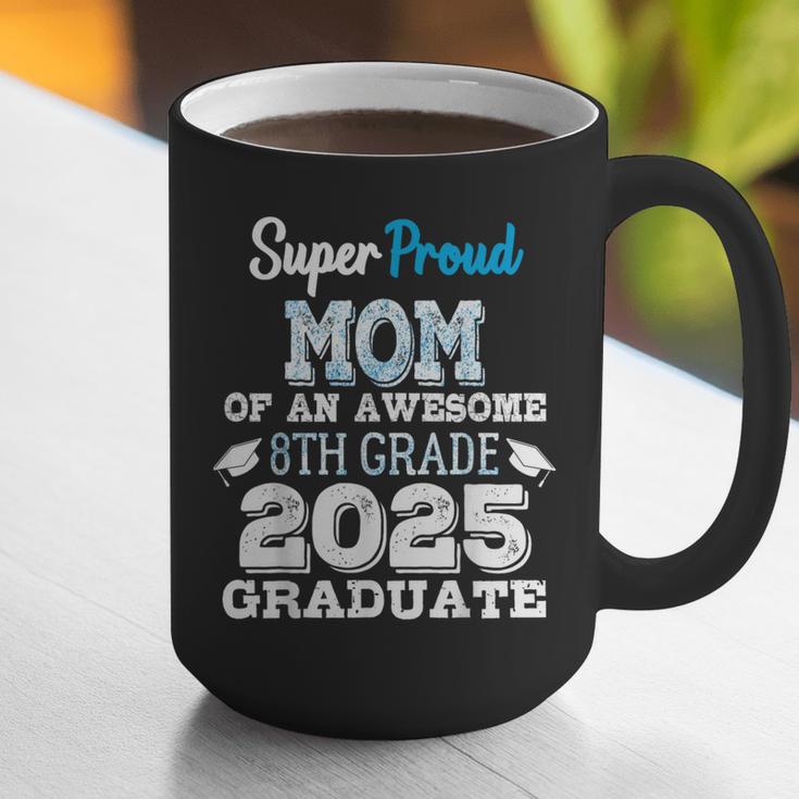 Proud MOM Of A 8th Grade Graduate 2025 Elementary Graduation Graphic Print Coffee Mug