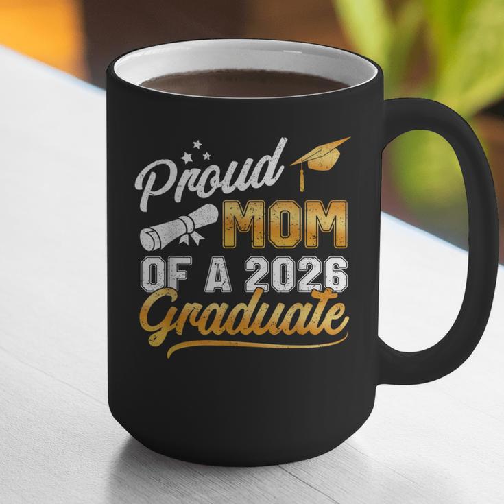 Proud Mom Of A Class Of 2026 Graduate Senior 2026 Graduation Graphic Print Coffee Mug