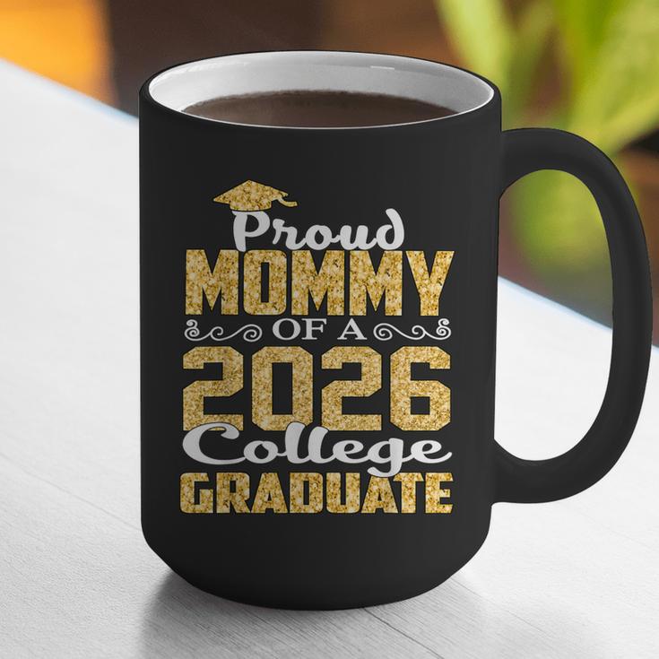 Proud Mommy Of A 2026 College Graduate Shirt Graduation Graphic Print Coffee Mug