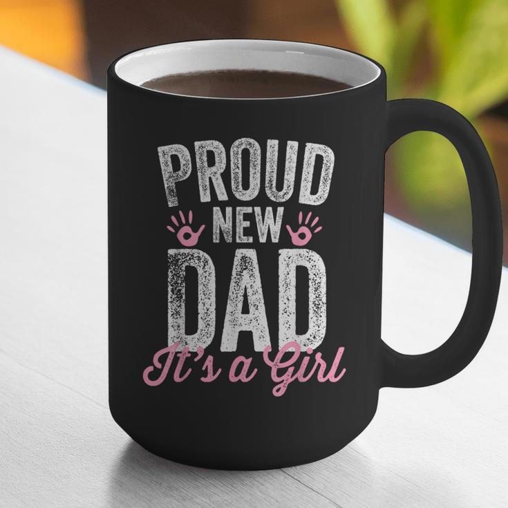 Proud New Dad It's A Girl Father To Be Soon To Be Dad Graphic Print Coffee Mug