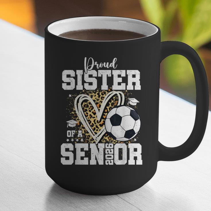 Proud Sister Of A 2026 Senior Soccer Graduation Leopard Graphic Print Coffee Mug