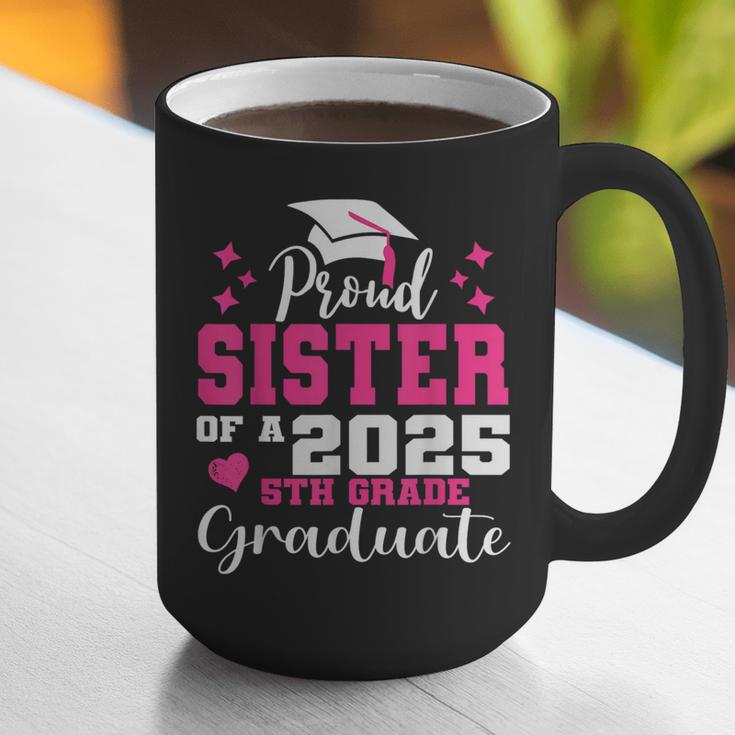 Proud Sister Of 5th Grade Graduate 2025 Family Graduation Graphic Print Coffee Mug