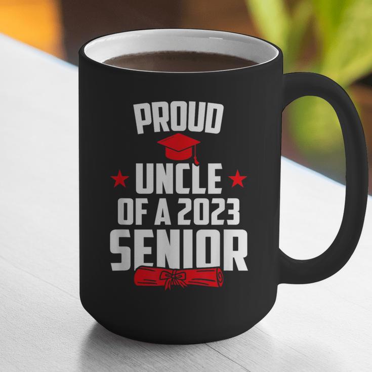 Proud Uncle Of A 2023 Senior Class Of 2023 Graduation Graphic Print Coffee Mug
