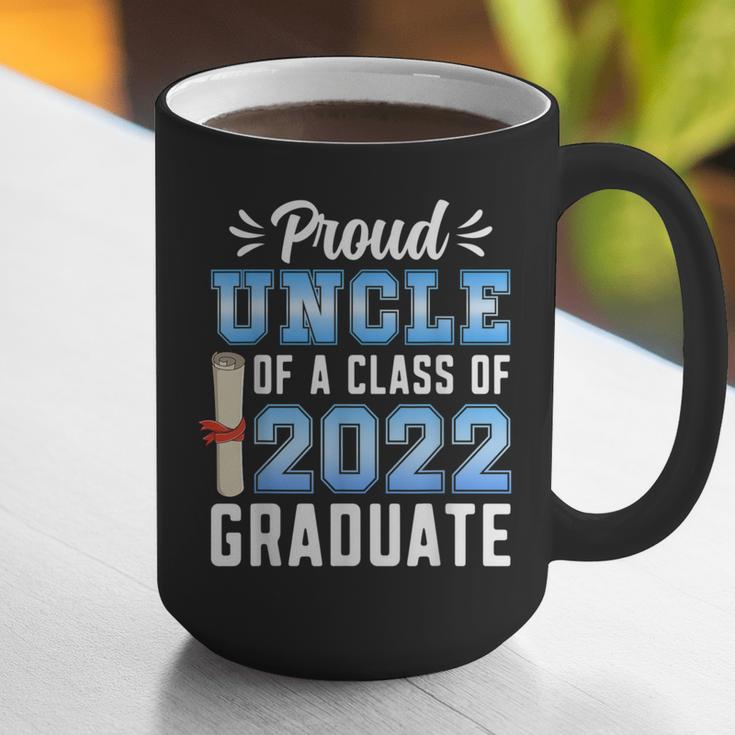 Proud Uncle Of A Class Of 2022 Graduate 22 Senior Graduation Graphic Print Coffee Mug