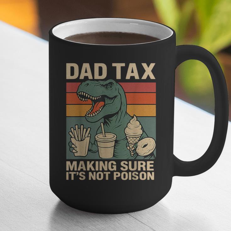 Retro Father's Day Dad Tax Making Sure It's Not PoisonRex Graphic Print Coffee Mug
