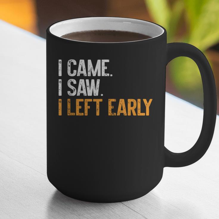 I Came i Saw i Left Early Introvert Graphic Print Coffee Mug I Came i Saw i Left Early Introvert Graphic Print Coffee Mug