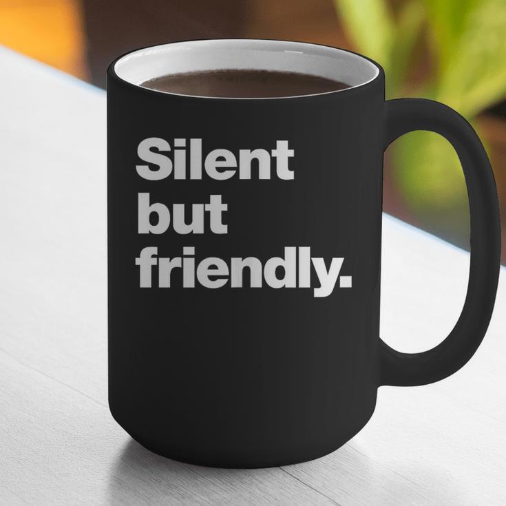 Silent But Friendly A Design For Introverts Graphic Print Coffee Mug Silent But Friendly A Design For Introverts Graphic Print Coffee Mug