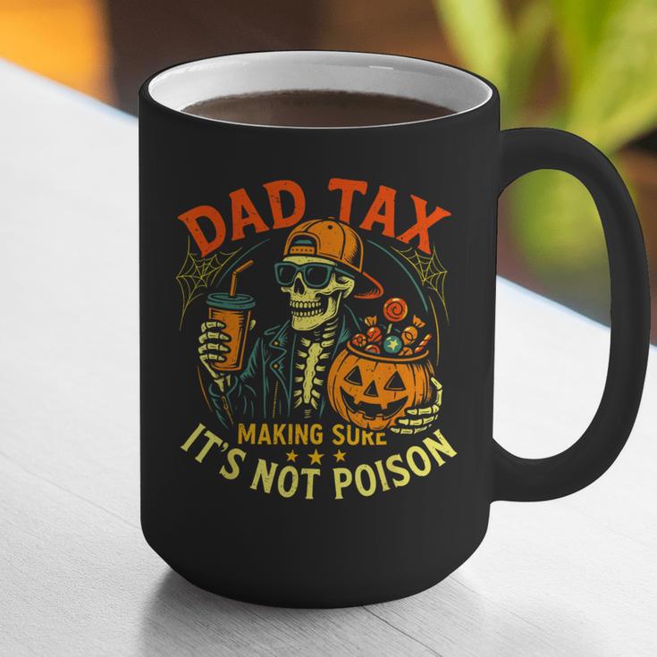 Skeleton Papa Halloween Dad Tax Making Sure Not Poison Graphic Print Coffee Mug