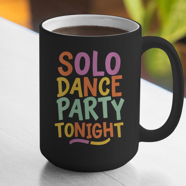 Solo Dance Party Tonight Singles Introvert Humor Graphic Print Coffee Mug Solo Dance Party Tonight Singles Introvert Humor Graphic Print Coffee Mug