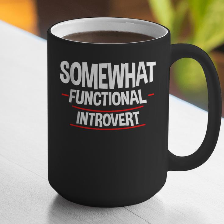 Somewhat Functional Introvert Graphic Print Coffee Mug Somewhat Functional Introvert Graphic Print Coffee Mug