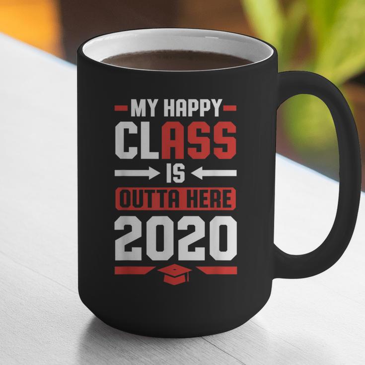 Student Graduation 2020 Tee My Happy Class Is Outta Here Graphic Print Coffee Mug