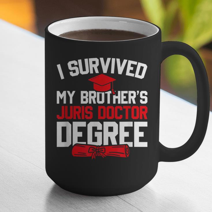 I Survived My Brother's Juris Doctor Degree Graduation Graphic Print Coffee Mug
