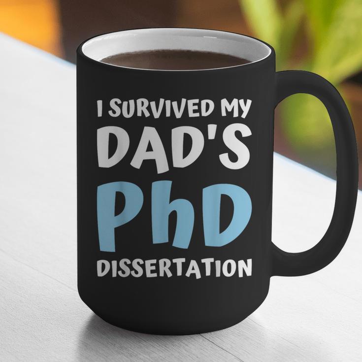 i Survived My Dad's Phd Dissertation College Graduation 2021 Graphic Print Coffee Mug