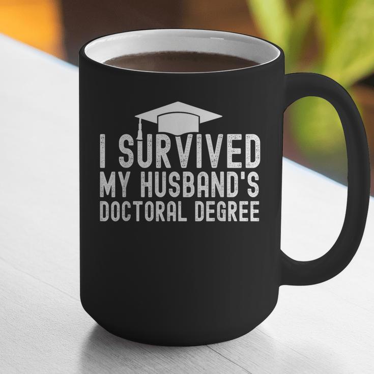 I Survived My Husband's Doctoral Degree Graduation Husband Graphic Print Coffee Mug