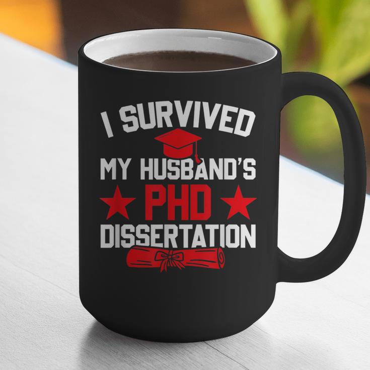 I Survived My Husband's PHD Dissertation Graduation Graphic Print Coffee Mug