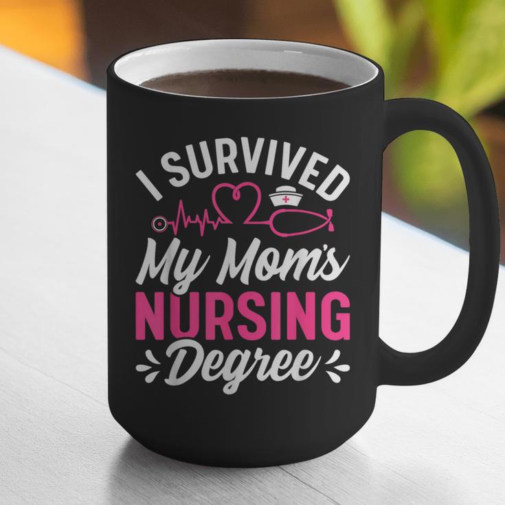 I Survived My Mom's Nursing Degree Nurse Graduation Graphic Print Coffee Mug